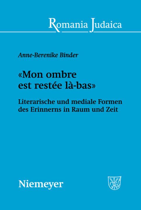 Produktbild «Mon ombre est restée là-bas» (Deutsch, Anne-Berenike Binder, 2008)