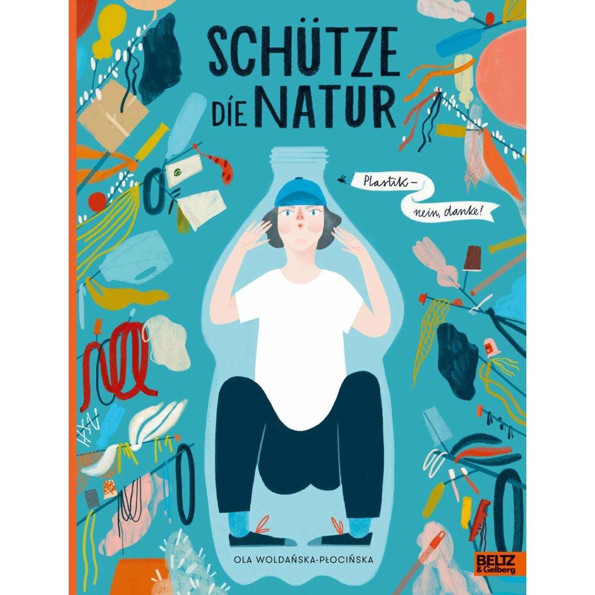 Schütze die Natur, Kinderbücher von Marlena Breuer, Ola Woldańska-Płocińska