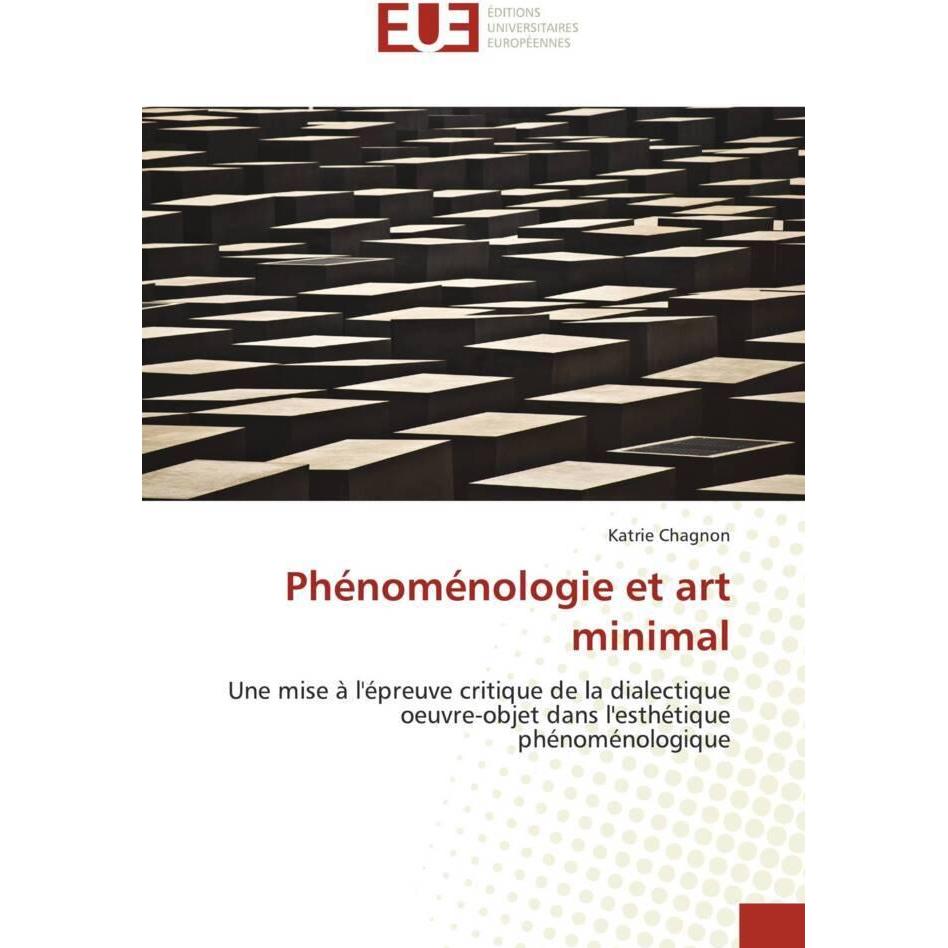 Phénoménologie et art minimal, Fachbücher von Katrie Chagnon