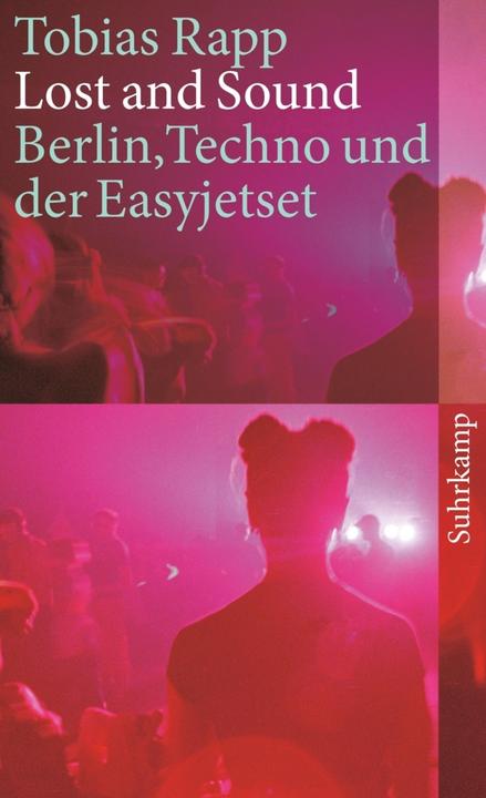 Produktbild Lost and Sound (Deutsch, Tobias Rapp, 2009)