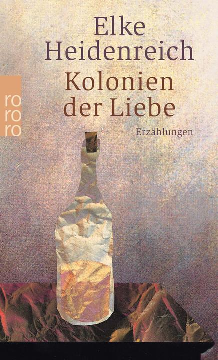 Produktbild Kolonien der Liebe (Deutsch, Elke Heidenreich, 2006)
