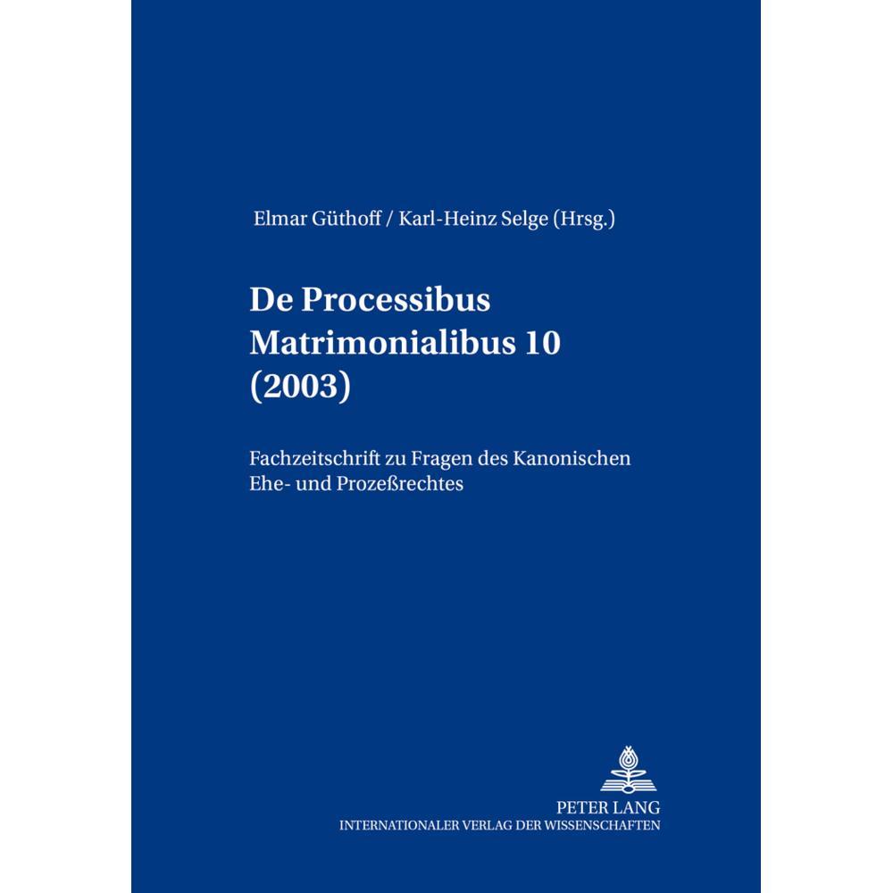 De processibus matrimonialibus, Fachbücher von Karl-Heinz Selge, Elmar Güthoff