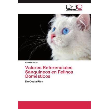 Valores Referenciales Sanguíneos en Felinos Domésticos, Fachbücher