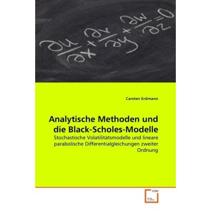 Analytische Methoden und die Black-Scholes-Modelle, Fachbücher von Carsten Erdmann