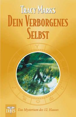 Produktbild Dein verborgenes Selbst (Deutsch, Tracy Marks, 2011)