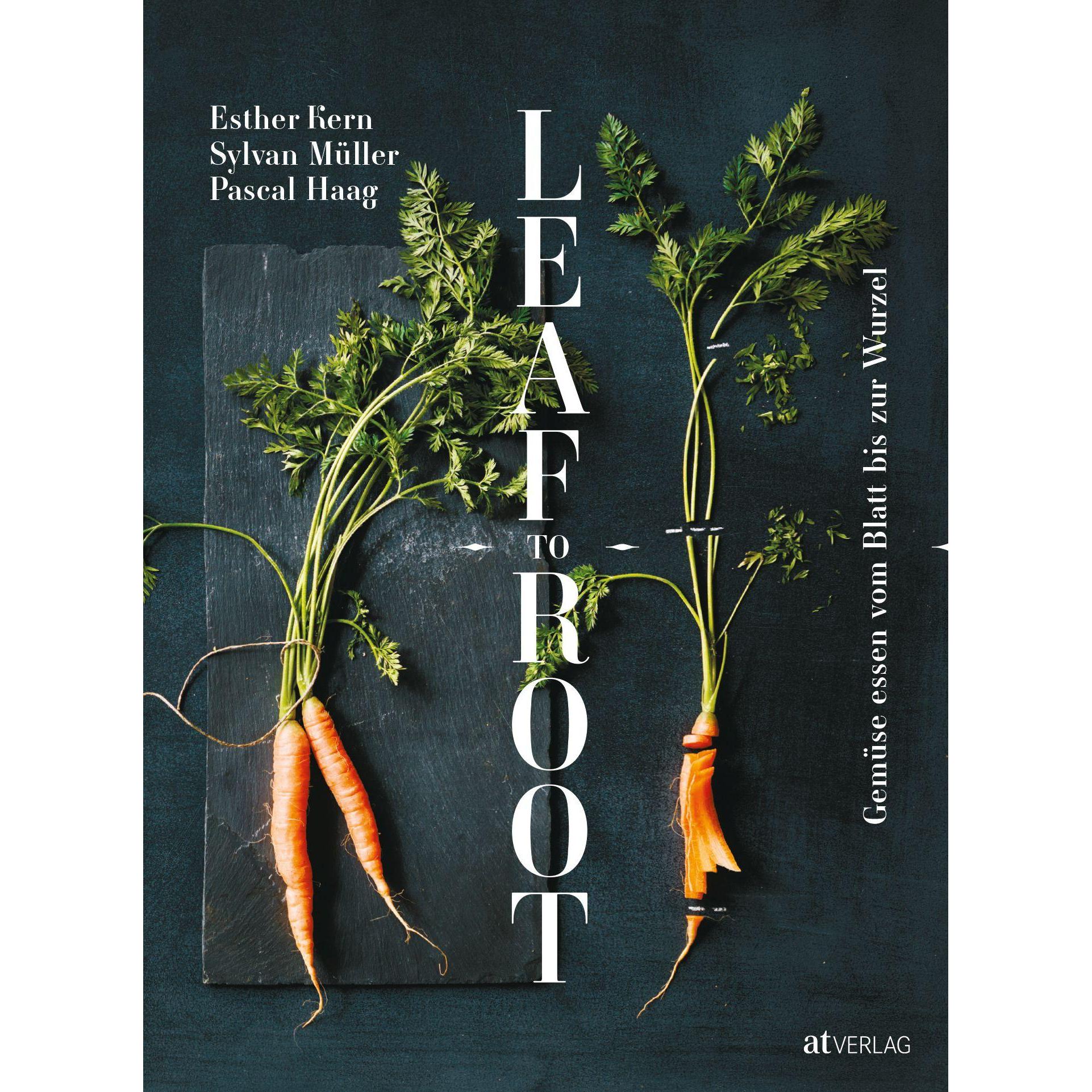 Leaf to Root, Ratgeber von Esther Kern, Pascal Haag, Sylvan Müller