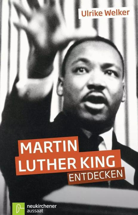 Produktbild Martin Luther King entdecken (Deutsch, Ulrike Welker, 2011)