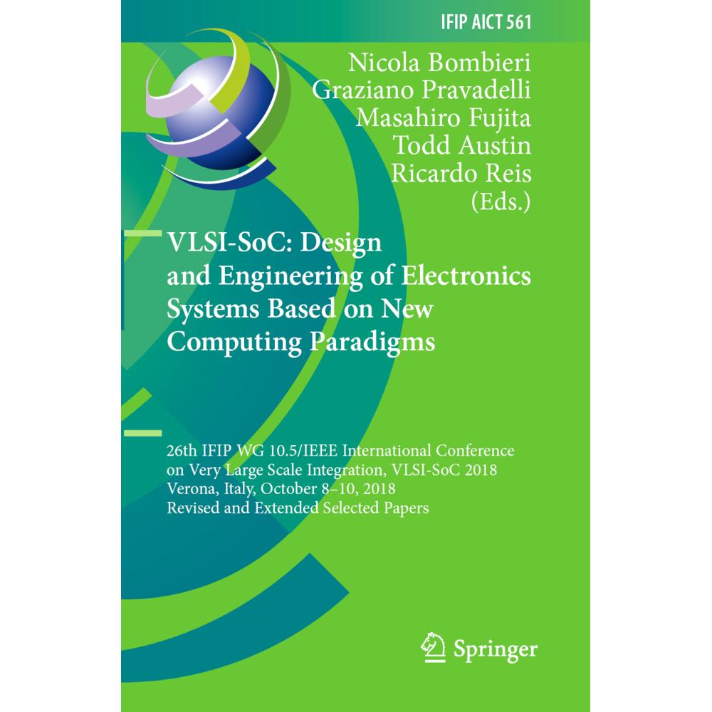 VLSI-SoC: Design and Engineering of Electronics Systems Based on New Computing Paradigms, Fachbücher von Todd Austin, Ri...