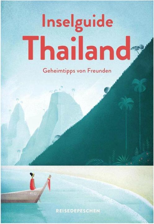 Produktbild Der Inselguide Thailand - Geheimtipps von Freunden (Deutsch, Johannes Klaus, Marianna Hillmer, Reisedepeschen, 2024)