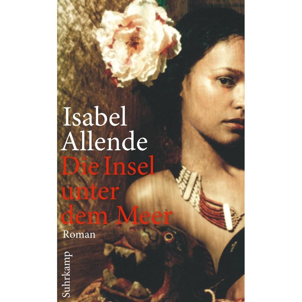 Die Insel unter dem Meer, Belletristik von Isabel Allende