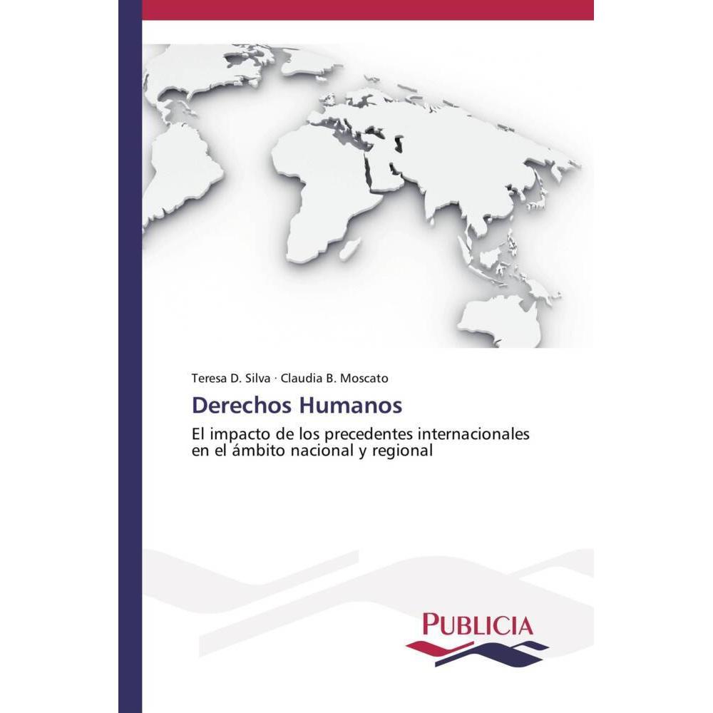Derechos Humanos, Fachbücher von Teresa D. Silva, Claudia B. Moscato