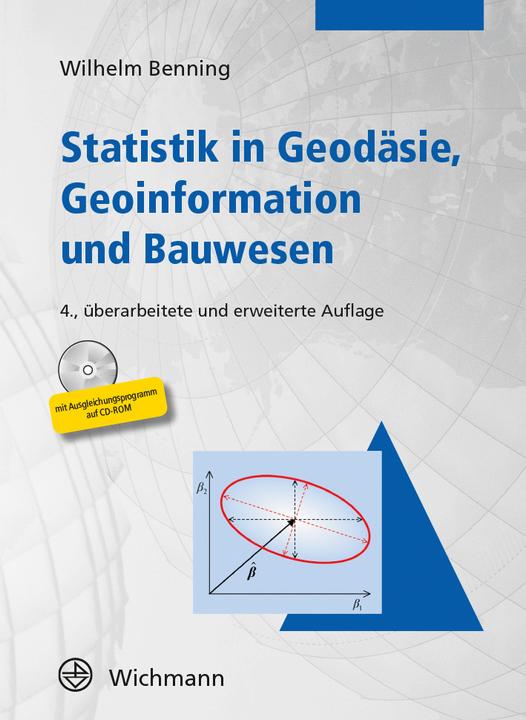 Produktbild Statistik in Geodäsie, Geoinformation und Bauwesen (Deutsch, Wilhelm Benning, 2011)