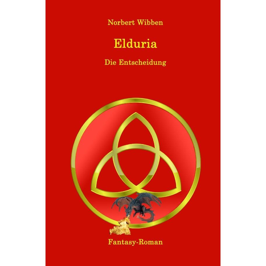 Elduria / Elduria - Die Entscheidung, Belletristik von Norbert Wibben