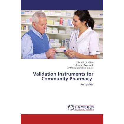 Validation Instruments for Community Pharmacy, Fachbücher von Lilian M. Azzopardi, Anthony Serracino-Inglott, Claire A. ...