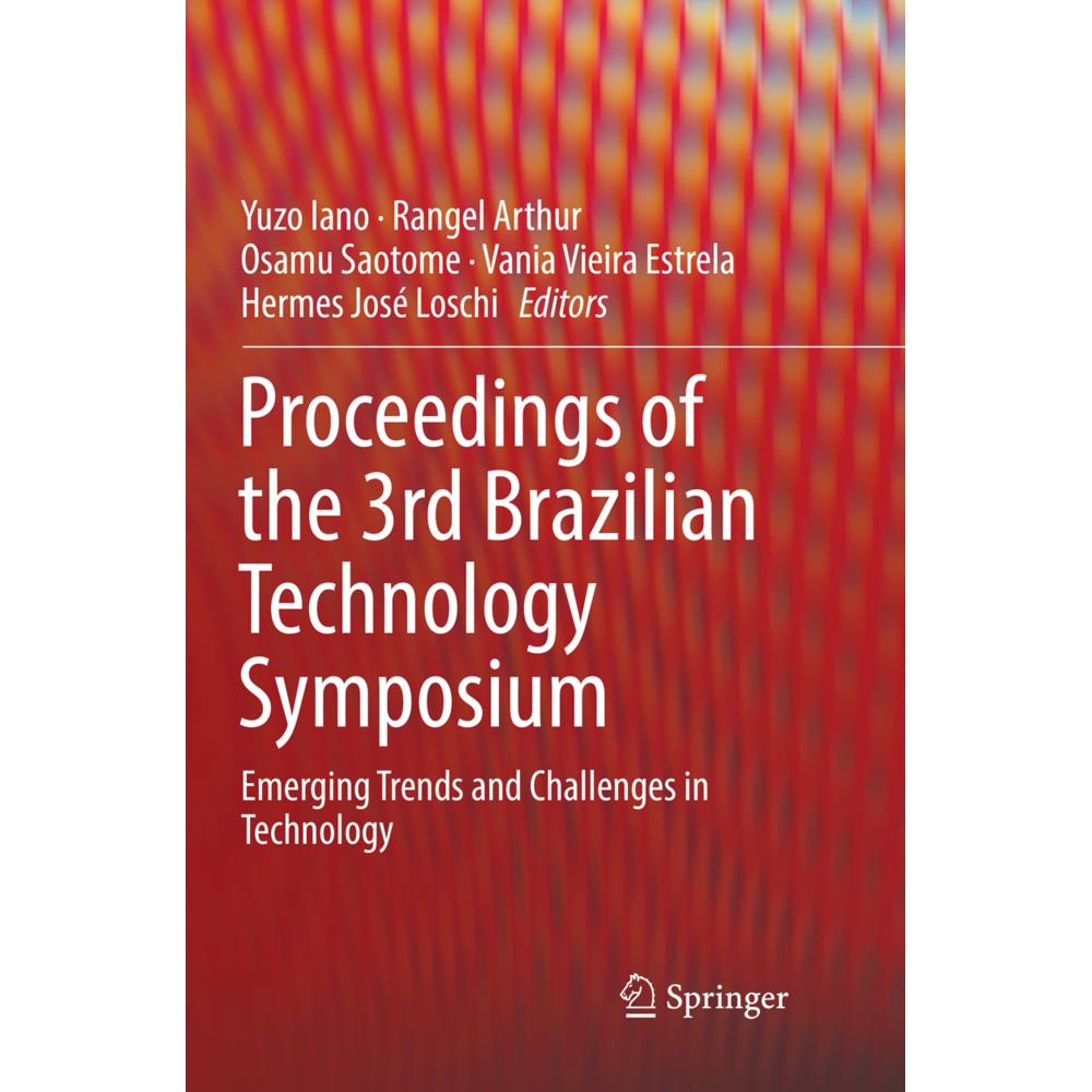 Proceedings of the 3rd Brazilian Technology Symposium, Fachbücher von Yuzo Iano, Rangel Arthur, Vania Vieira Estrela, Os...