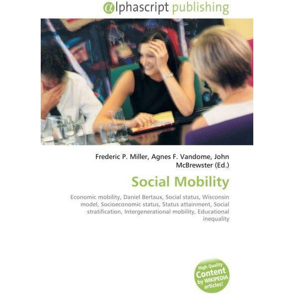 Social Mobility, Fachbücher von Agnes F. Vandome, Frederic P. Miller, John McBrewster