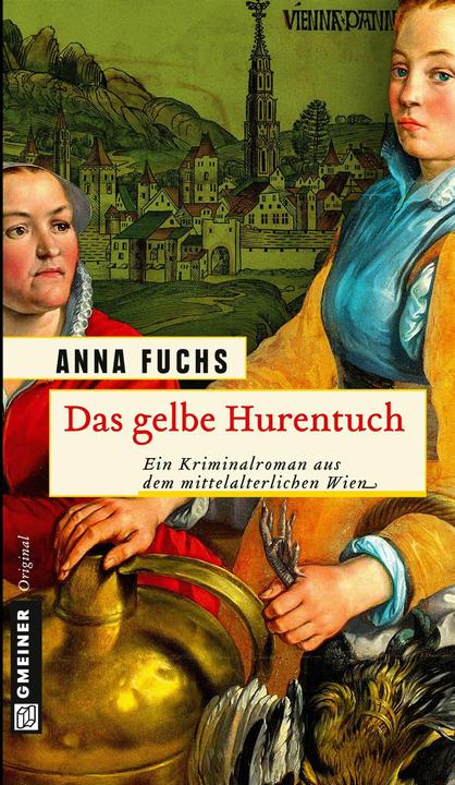 Produktbild Das gelbe Hurentuch (Deutsch, Anna Fuchs, 2013)