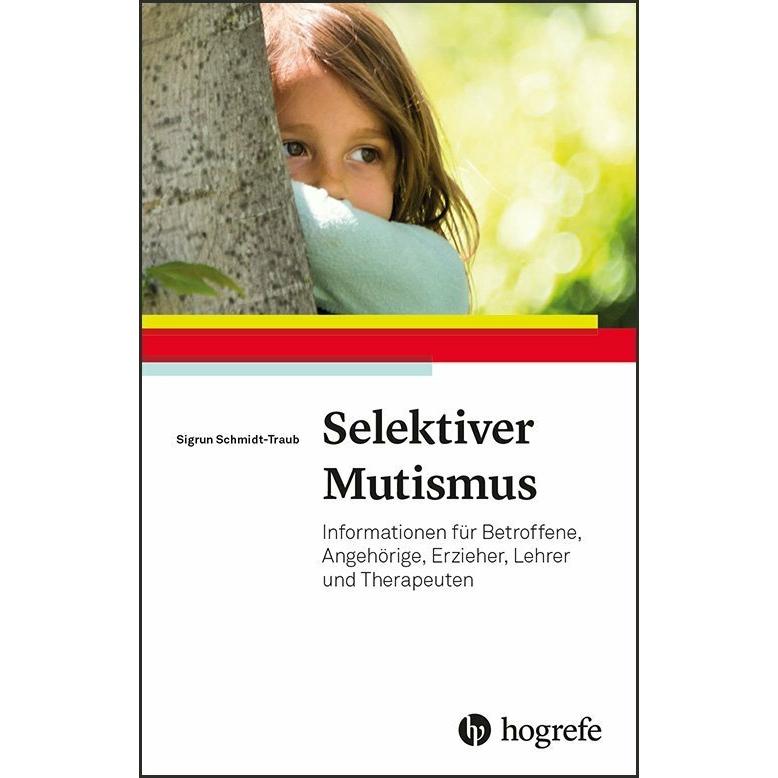 Selektiver Mutismus, Fachbücher von Sigrun Schmidt-Traub