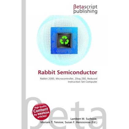 Thumbnail - Rabbit Semiconductor, Fachbücher von Lambert M. Surhone, Miriam T. Timpledon, Susan F. Marseken