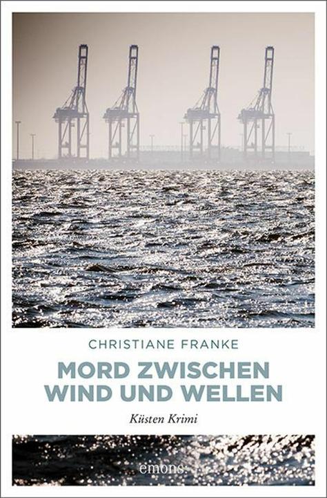 Produktbild Mord zwischen Wind und Wellen (Deutsch, Christiane Franke, 2018)