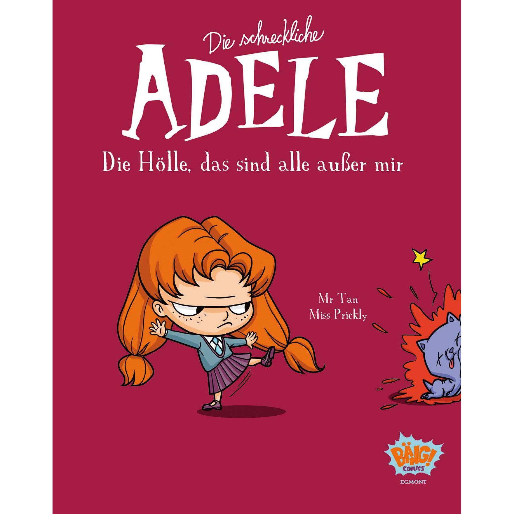 Die schreckliche Adele 02, Kinderbücher von Miss Prickly, Mr. Tan, Birgit van der Avoort