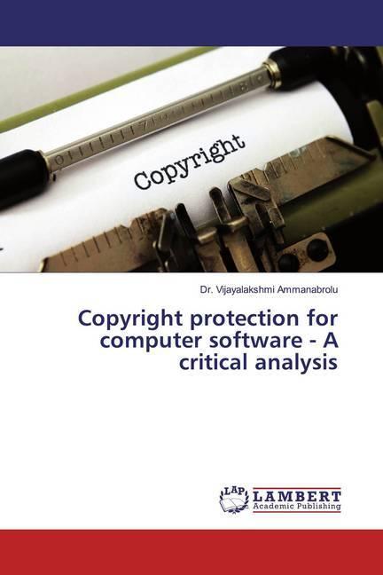 Image du produit Copyright protection for computer software - A critical analysis (Allemand, Vijayalakshmi Ammanabrolu, 2019)