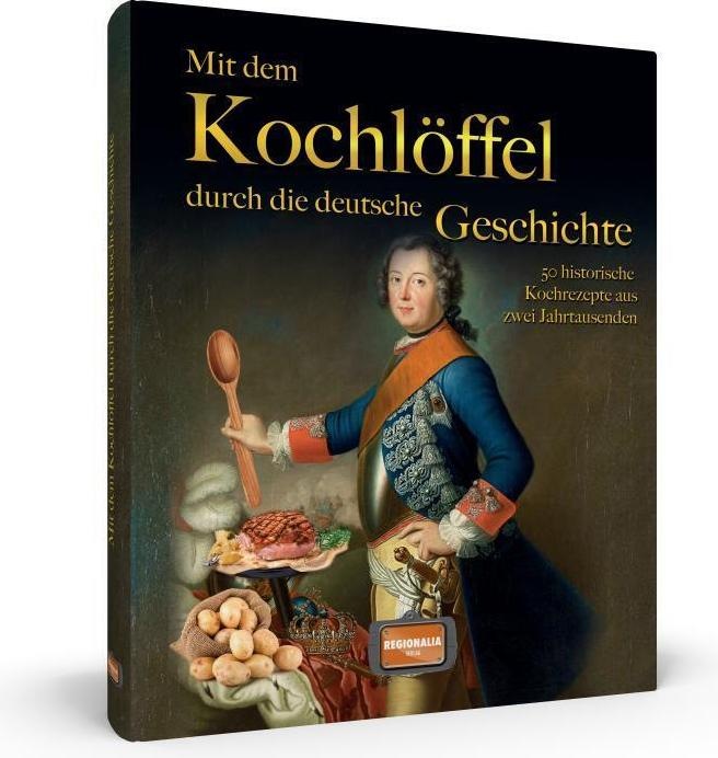 Immagine prodotto Mit dem Kochlöffel durch die deutsche Geschichte (Tedesco, 2021)