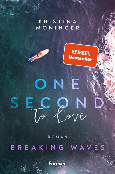 Image du produit One Second to Love (Breaking Waves 1) (Allemand, Kristina Moninger, 2023)