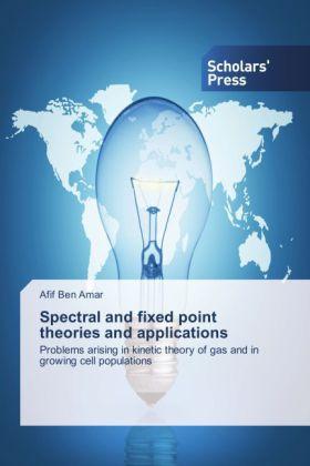 Produktbild Spectral and fixed point theories and applications (Englisch, Afif Ben Amar, 2014)