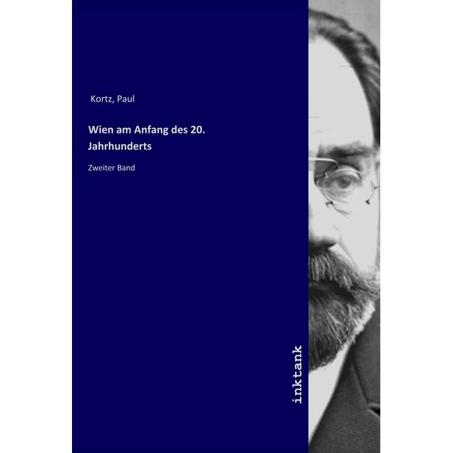 Wien am Anfang des 20. Jahrhunderts, Sachbücher von Paul Kortz