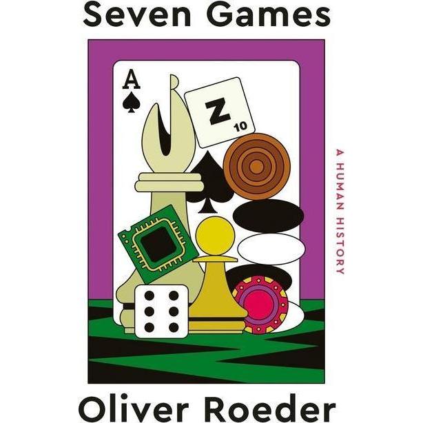 Roeder:Seven Games - A Human History, Sachbücher von Oliver Roeder