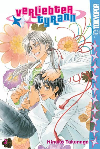 Produktbild Verliebter Tyrann 02 (Deutsch, Hinako Takanaga, 2006)