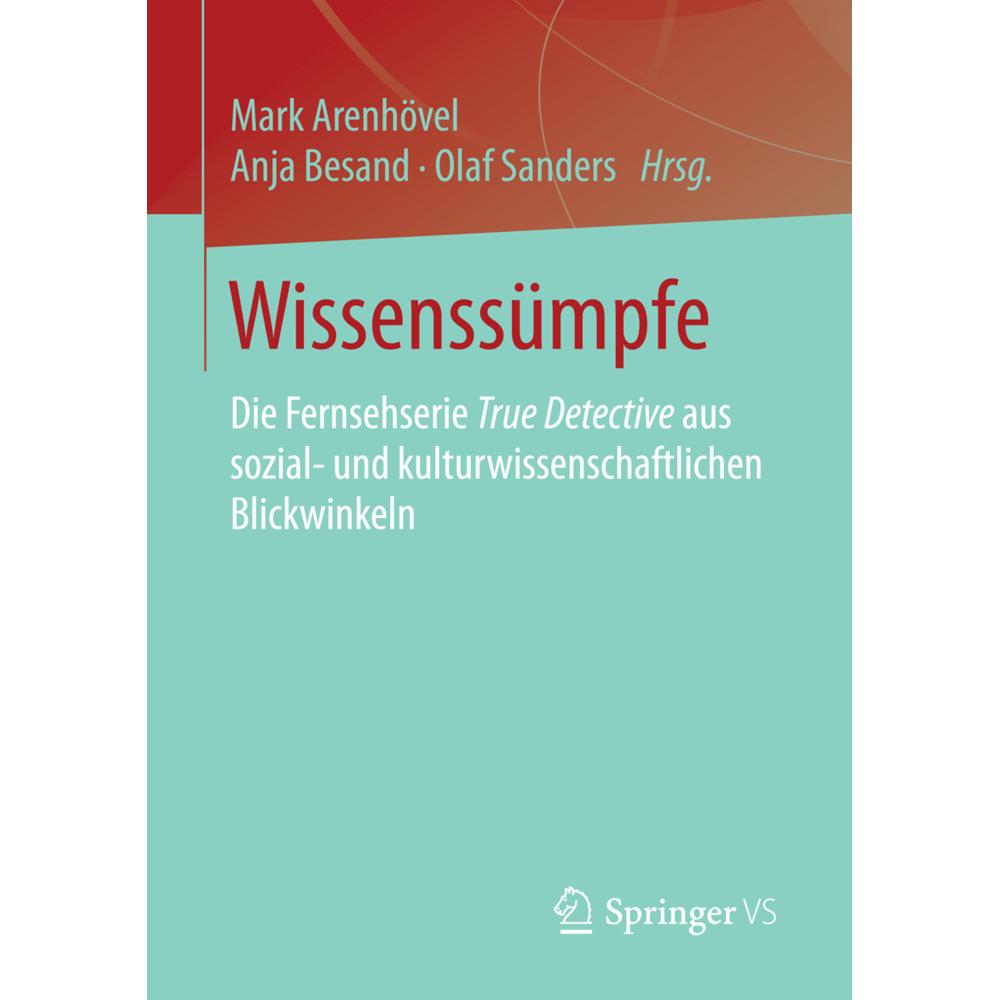 Wissenssümpfe, Fachbücher von Anja Besand, Olaf Sanders, Mark Arenhövel