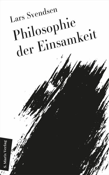 Produktbild Philosophie der Einsamkeit (Deutsch, Lars Fredrik Händler Svendsen, 2016)