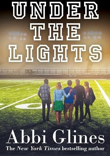 Produktbild Under the Lights (Englisch, Abbi Glines, 2016)