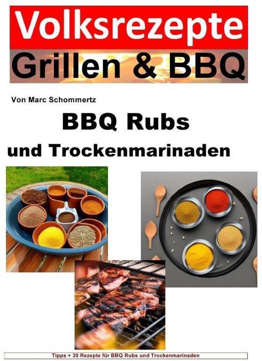 Produktbild BBQ Rubs und Trockenmarinaden (Deutsch, Marc Schommertz, 2023)