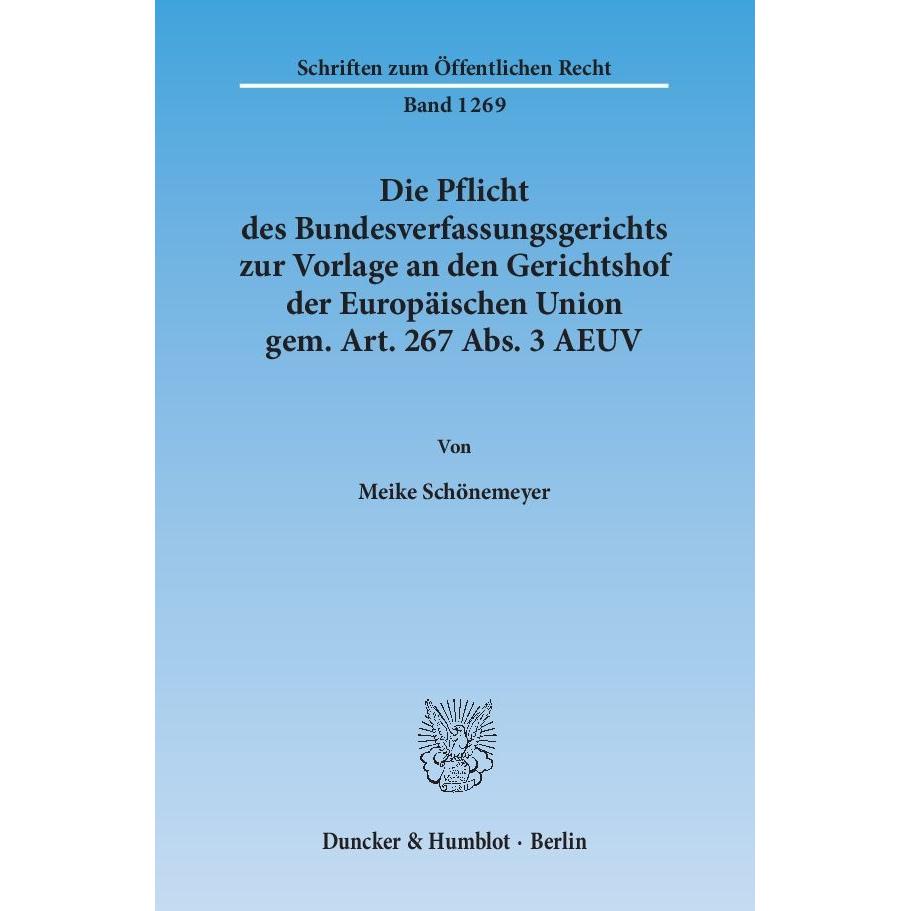 Schönemeyer:Die Pflicht des Bundesverfa, Sachbücher