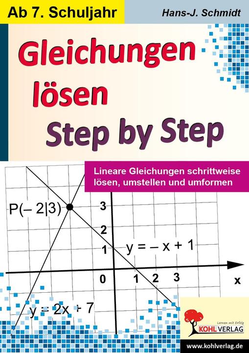 Produktbild Gleichungen lösen - Step by Step (Deutsch, Hans J. Schmidt, Hans-J. Schmidt, 2016)