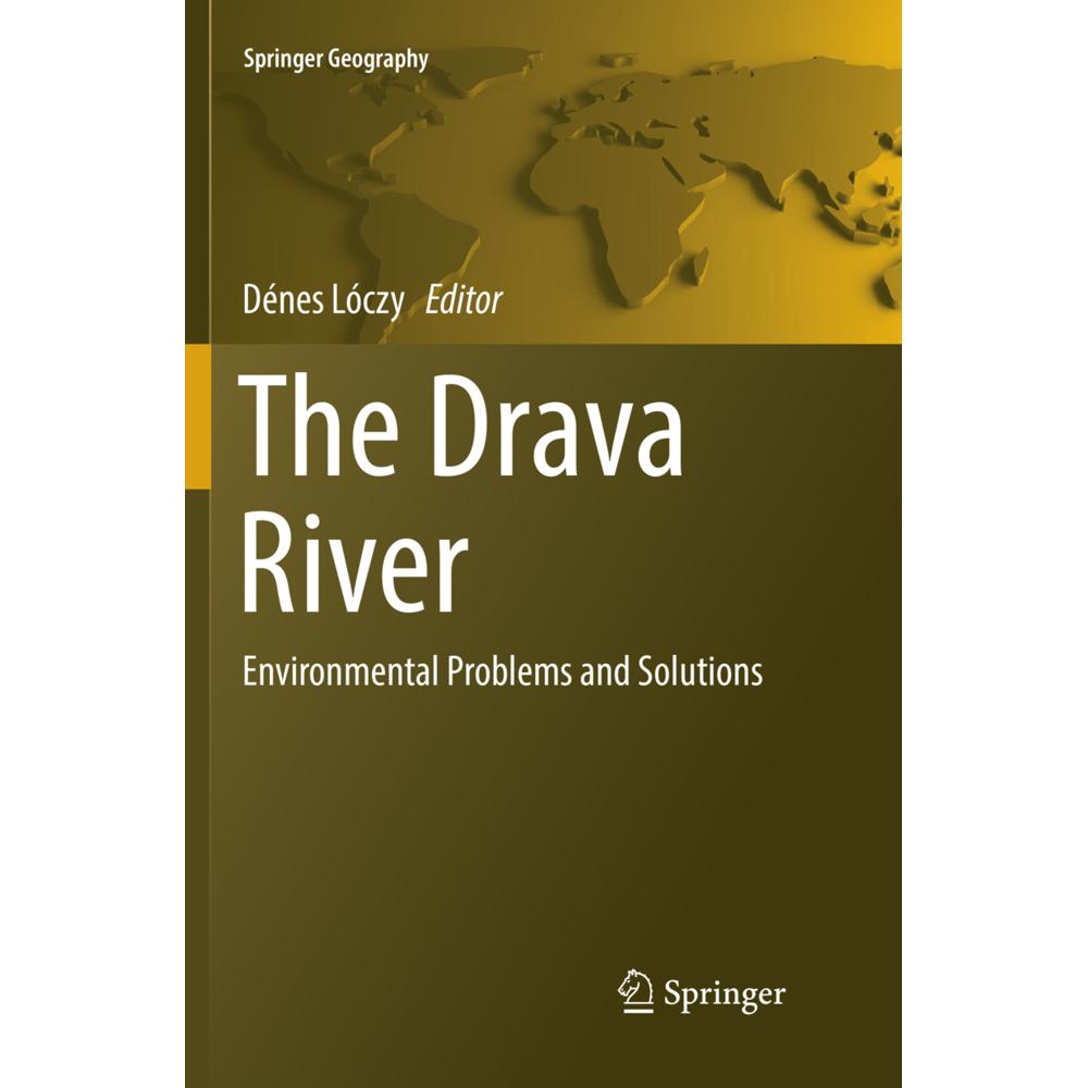 The Drava River, Fachbücher von Dénes Lóczy