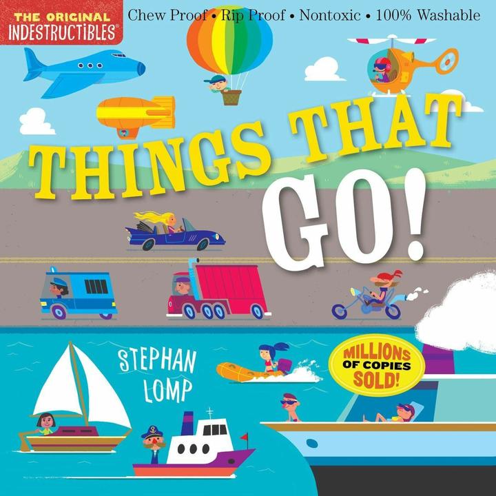 Produktbild Indestructibles: Things That Go! (Englisch, Amy Pixton, Stephan Lomp, 2017)
