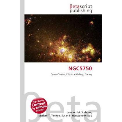 NGC5750, Fachbücher von Lambert M. Surhone, Mariam T. Tennoe, Susan F. Henssonow