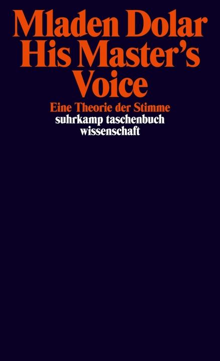 Produktbild His Master's Voice (Deutsch, Mladen Dolar, 2014)
