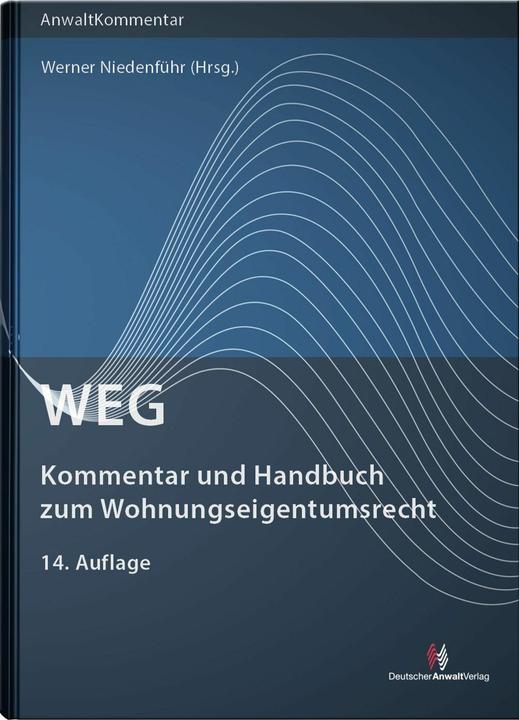 WEG - Kommentar und Handbuch zum Wohnungseigentumsrecht (German, Johanna Schmidt-Räntsch, Nicole Vandenhouten, Werner Niedenführ, 2025)