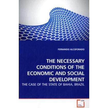 The Necessary Conditions of the Economic and Social Development, Fachbücher