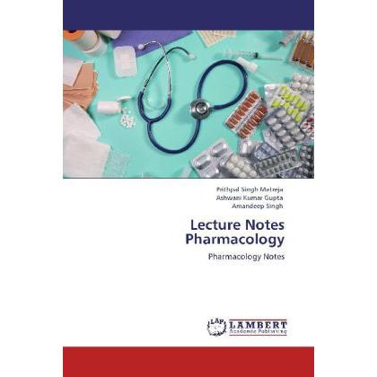Thumbnail - Lecture Notes Pharmacology, Fachbücher von Amandeep Singh, Ashwani Kumar Gupta, Prithpal Singh Matreja
