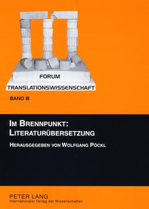 Produktbild Im Brennpunkt: Literaturübersetzung (Deutsch, Wolfgang Pöckl, 2008)
