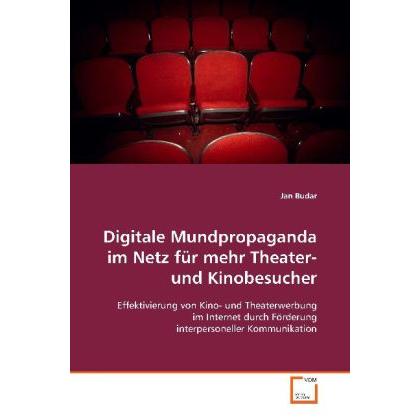 Thumbnail - Digitale Mundpropaganda im Netz für mehr Theater- undKinobesucher, Fachbücher