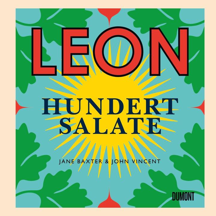 Produktbild Leon. Hundert Salate (Deutsch, Jane Baxter, John Vincent, 2018)