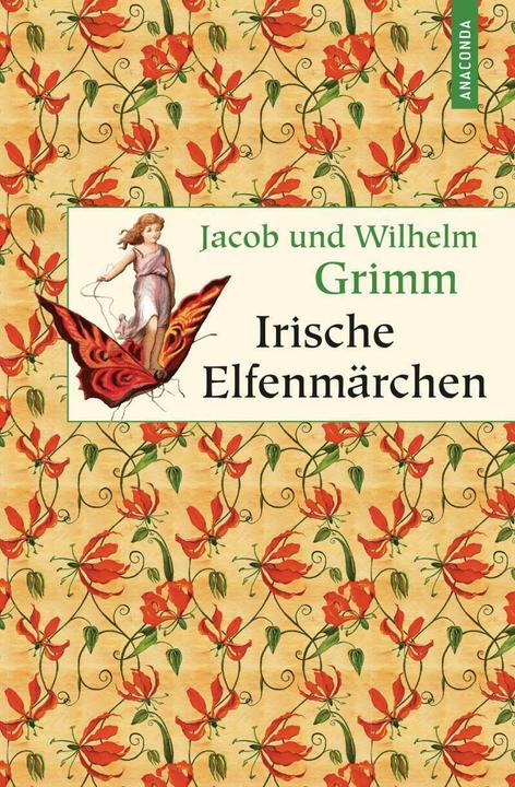 Produktbild Irische Elfenmärchen (Deutsch, Jacob Grimm, Wilhelm Grimm, 2015)