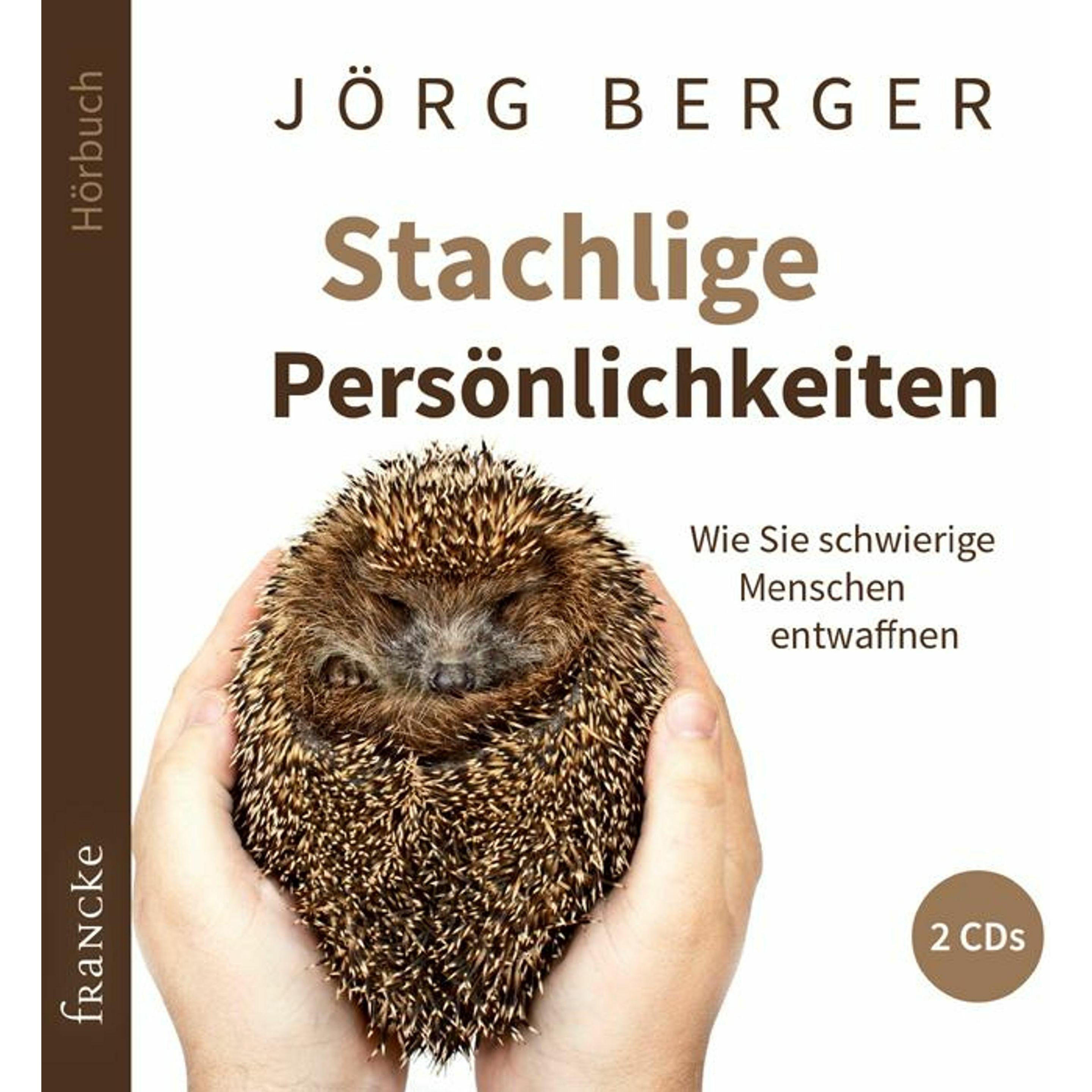 Berger:Stachlige Persönlichkeiten,2CD-A, Hörbücher von Jörg Berger